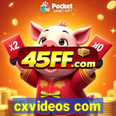 cxvideos com